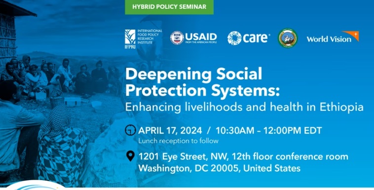 Policy Seminar: Deepening Social Protection Systems: Enhancing livelihoods and health in Ethiopia